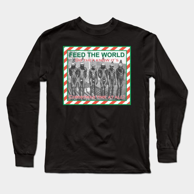 Feed the World Long Sleeve T-Shirt by Make it Festive